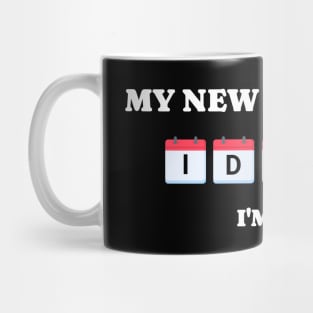 Retired and Tired Funny Design Mug